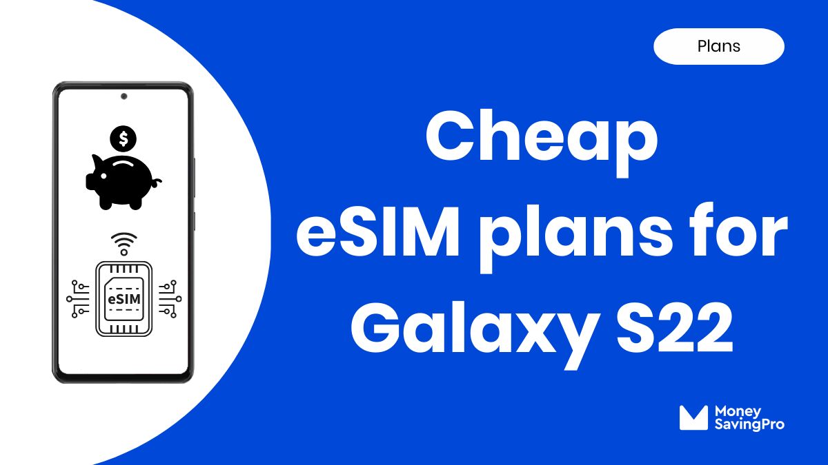 Best eSIM for Galaxy S22