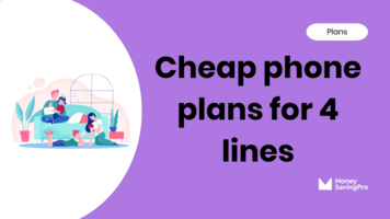 The cheapest phone plans for 4 lines: Starting at $10/line