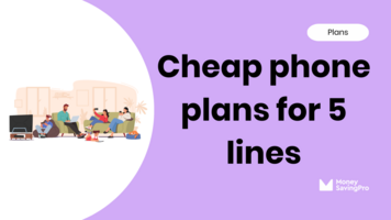 The cheapest phone plans for 5 lines: Starting at $10/line