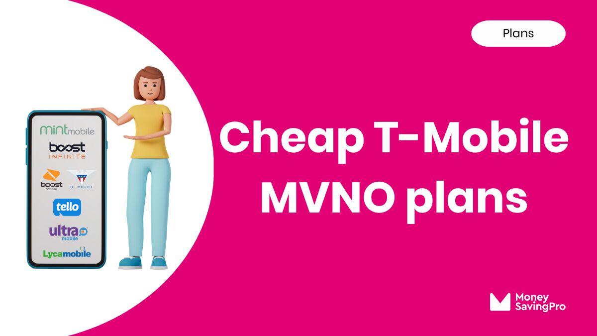 Best T-Mobile MVNO Plans