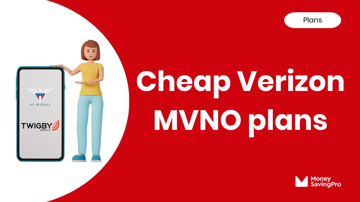 Best Verizon MVNO Plans - MoneySavingPro