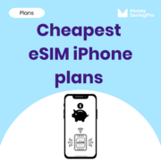 The cheapest eSIM iPhone plans in 2025