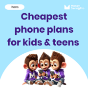 The best cheap phone plans for kids & teens from $10