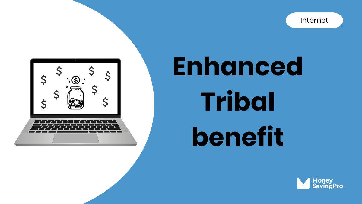 Enhanced Tribal Benefit