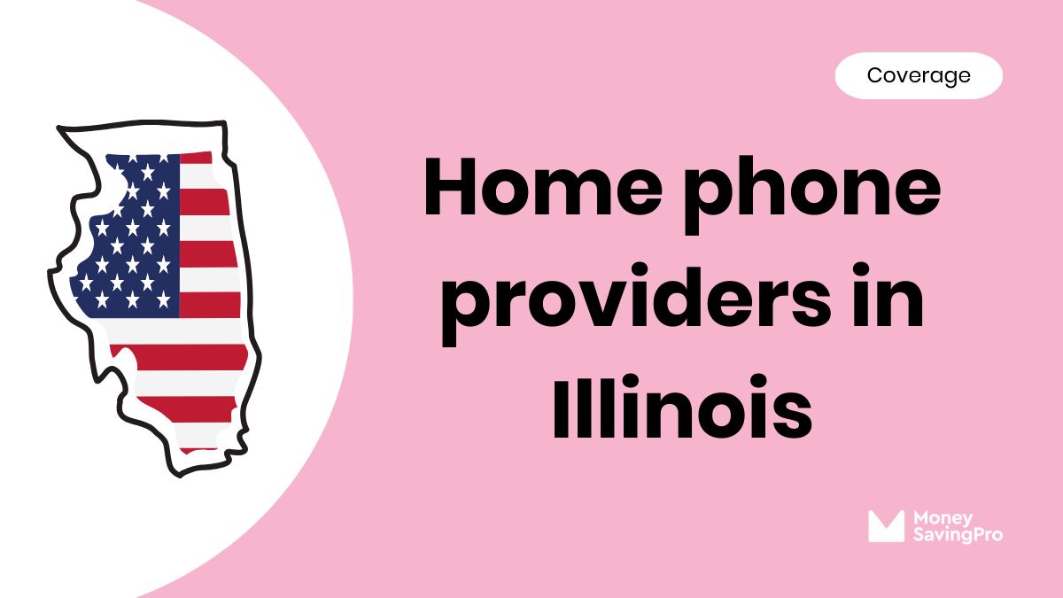 Home Phone Service Providers in Illinois