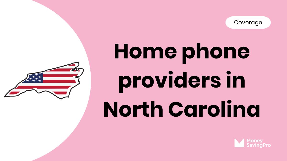 Home Phone Service Providers in North Carolina