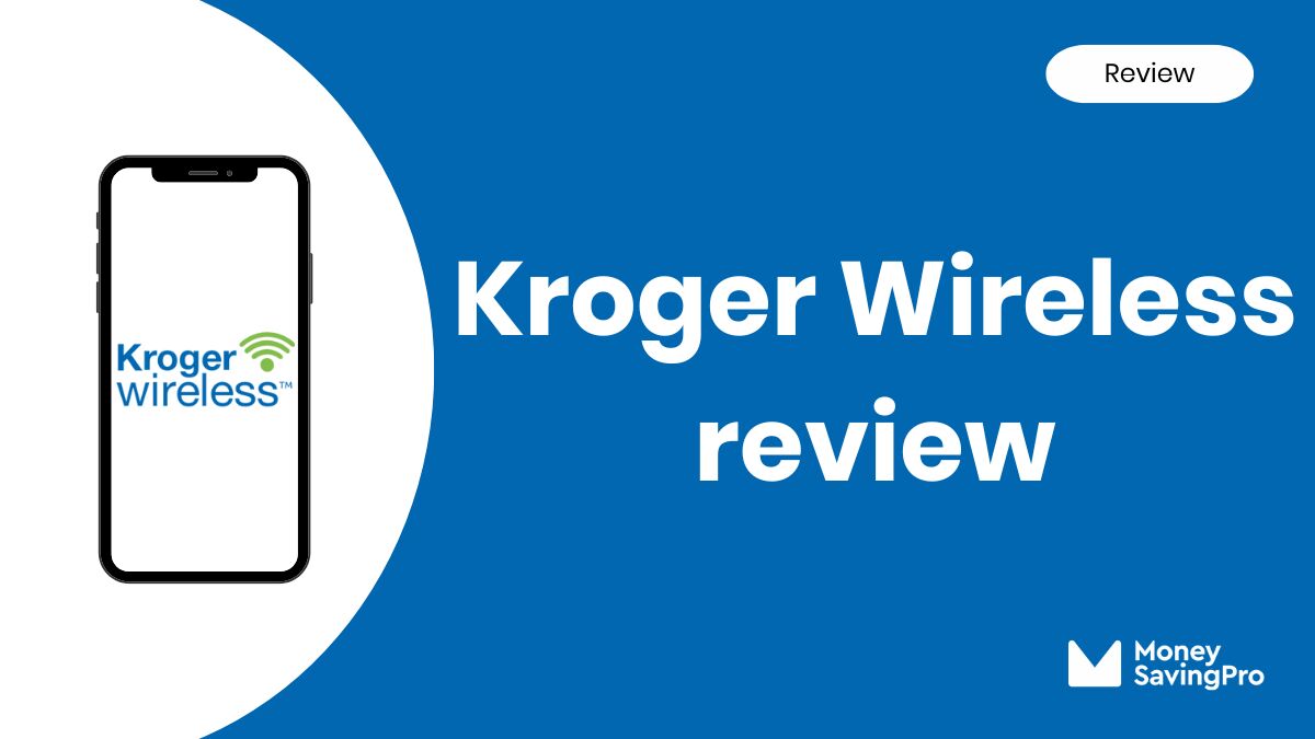 Kroger Wireless Review