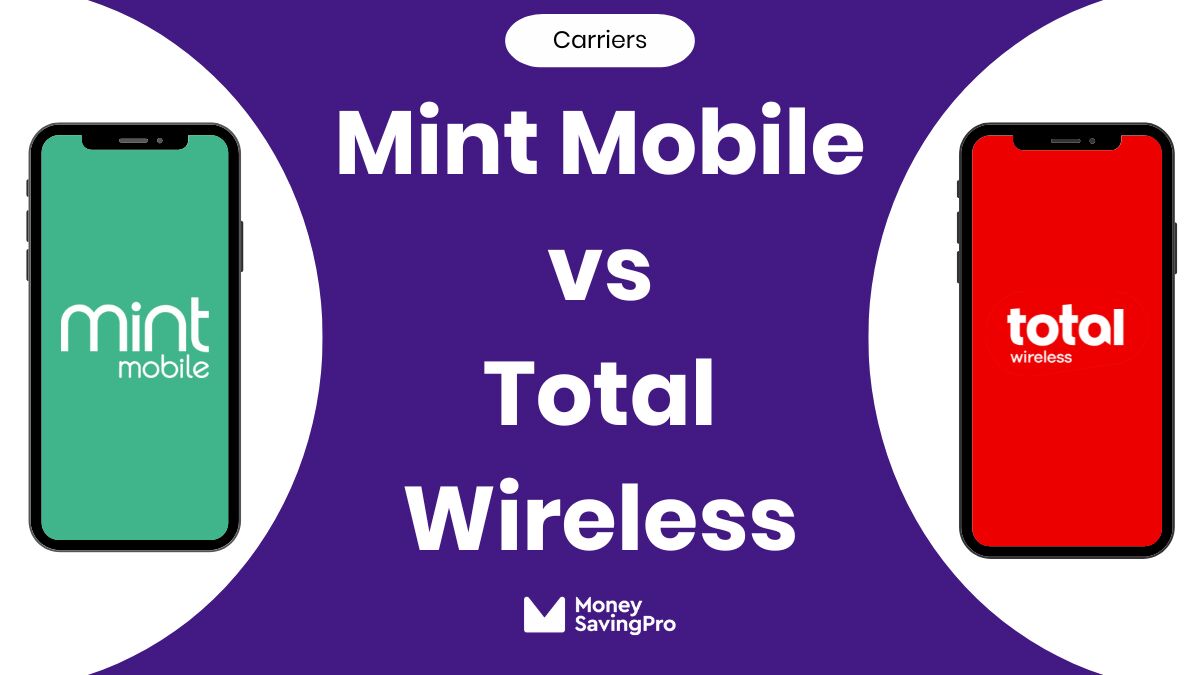 Mint Mobile vs Total by Verizon