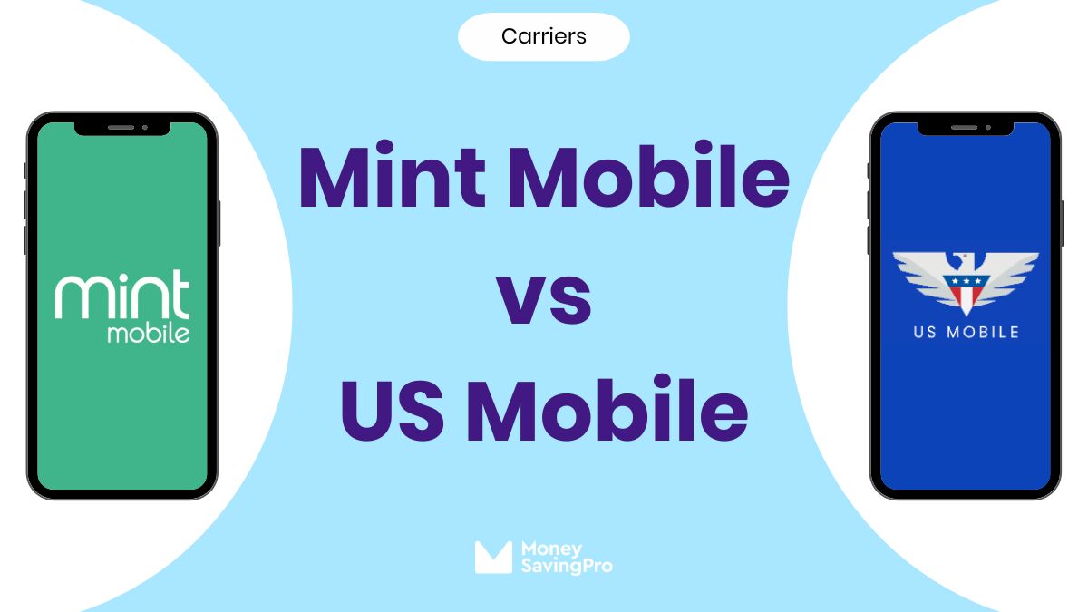 Mint Mobile vs US Mobile