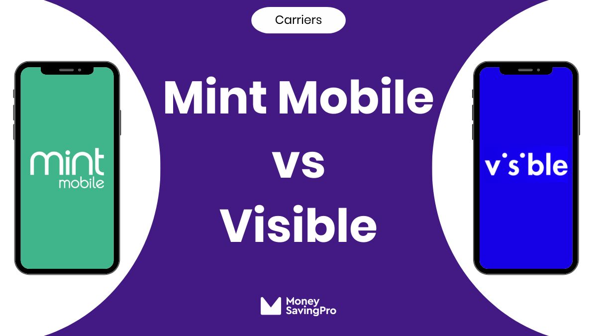 Mint Mobile vs Visible