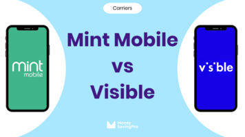 Mint Mobile vs Visible: Which prepaid carrier gives you the best value?