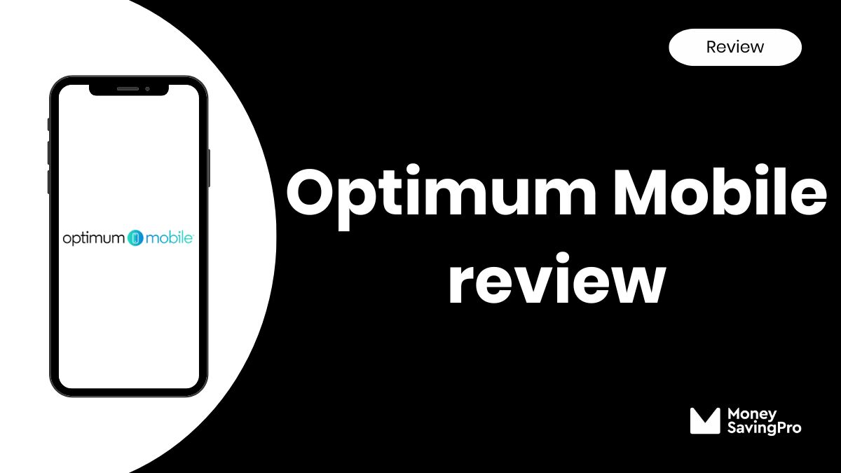 Optimum Mobile Review