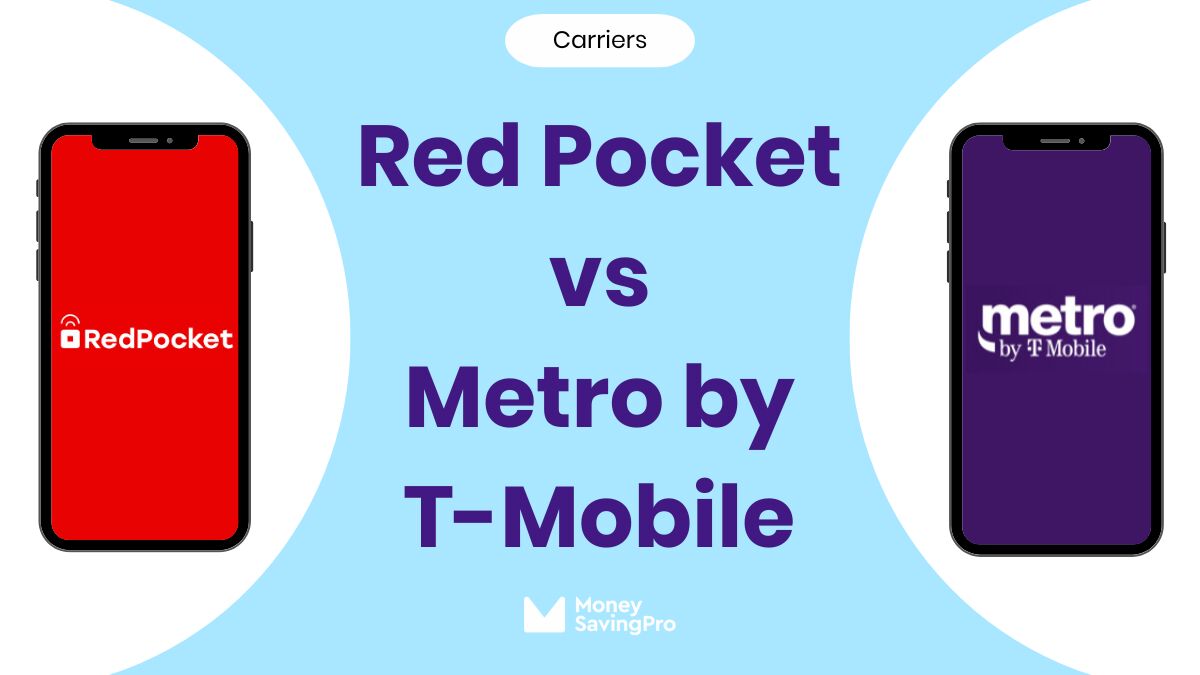 Red Pocket vs Metro by T-Mobile