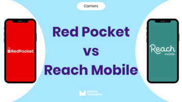 Red Pocket vs Reach Mobile: Which carrier is best?