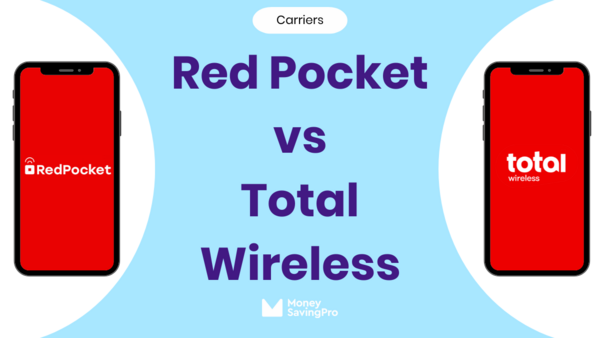 Red Pocket vs Total Wireless: Which Carrier is Right for You?