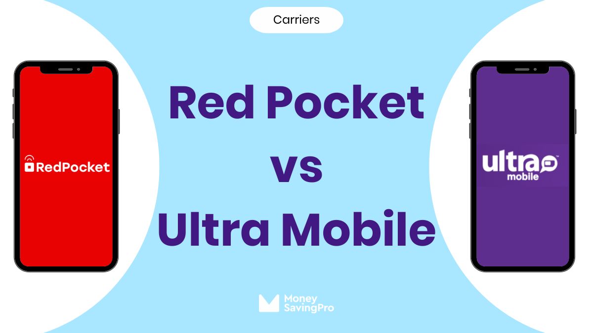 Red Pocket vs Ultra Mobile: Which Carrier is Right for You?