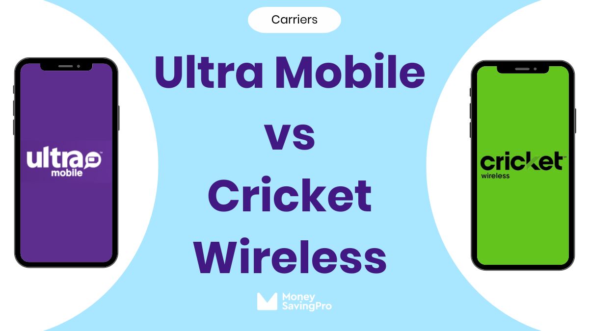 Ultra Mobile vs Cricket Wireless