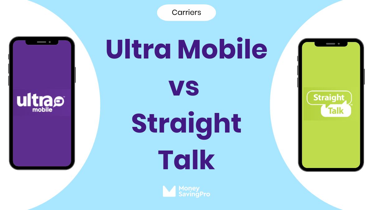 Ultra Mobile vs Straight Talk