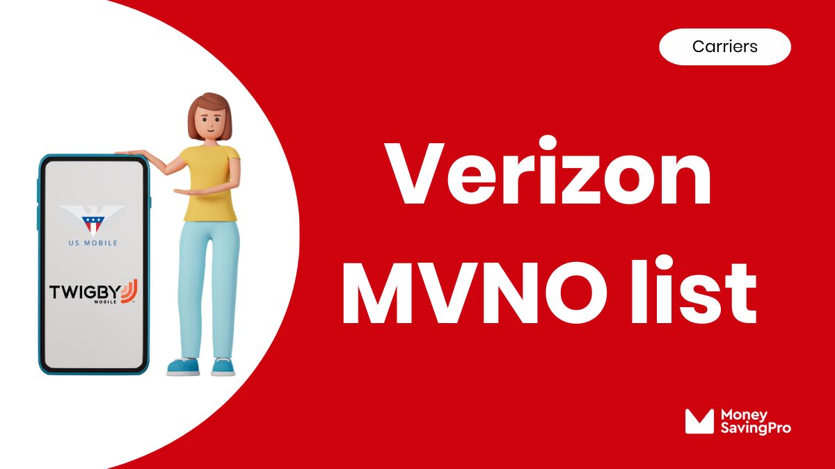 Verizon MVNO List: What Carriers Run on Verizon?